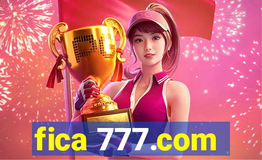 fica 777.com